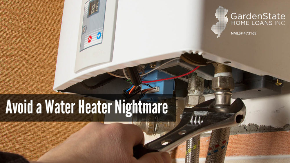 , Avoid a Water Heater Nightmare
