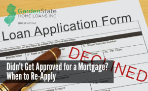 , What To Do if You Didn&#8217;t Get Approved for Your Mortgage