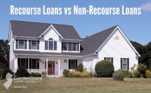 , Recourse Loans vs Non-Recourse Loans