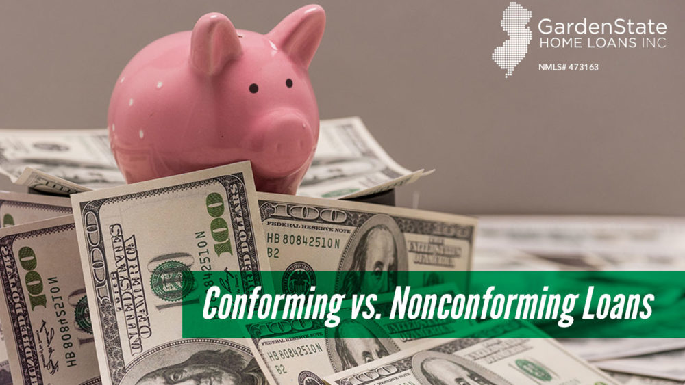 , Conforming vs. Non-Conforming Loans
