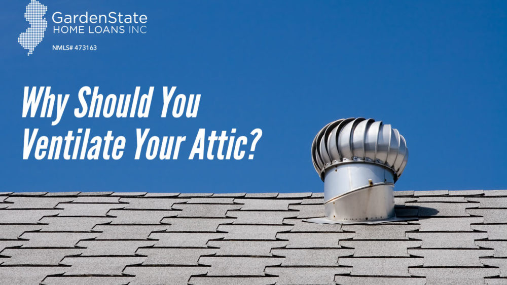 , Why Should You Ventilate Your Attic