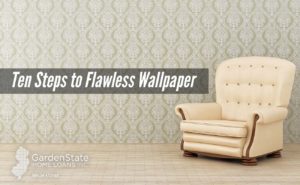 , Ten Steps to Flawless Wallpaper