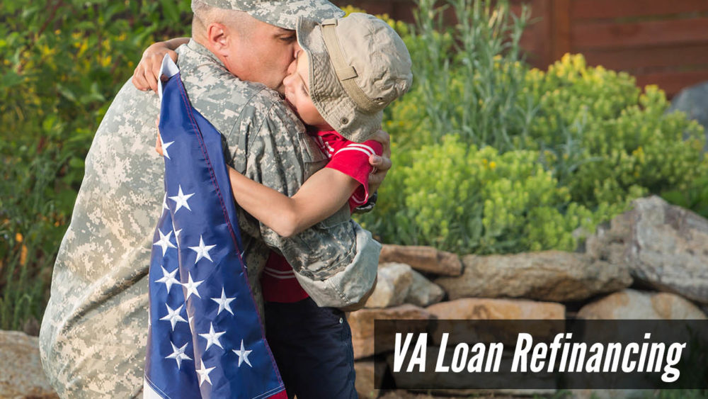 , VA Loan Refinancing