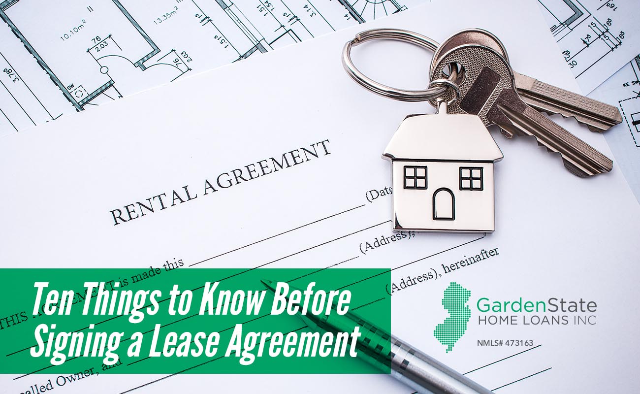 Ten Things to Know Before Signing a Lease Agreement Garden State Home