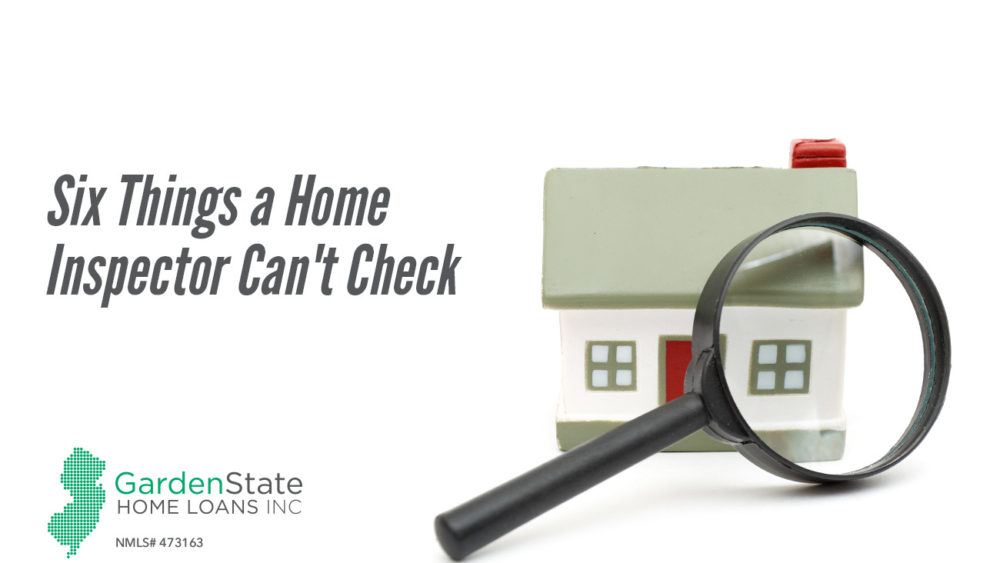 , Six Things a Home Inspector Can&#8217;t Check