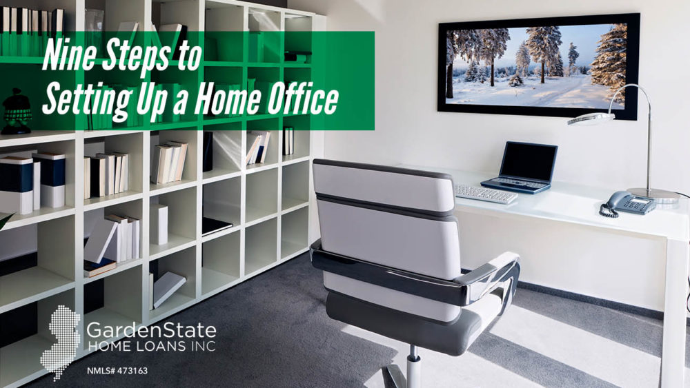 , Nine Steps to Setting Up a Home Office