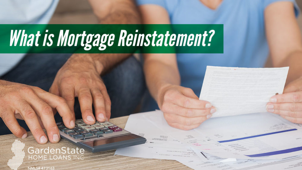 , What is Mortgage Reinstatement?