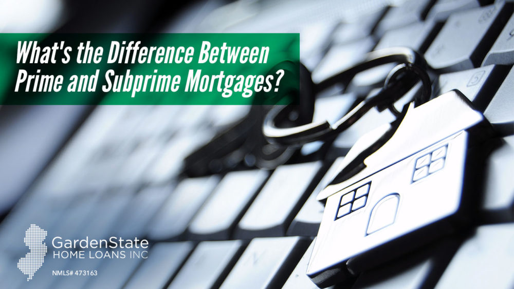 , What&#8217;s the Difference Between Prime and Subprime Mortgages?