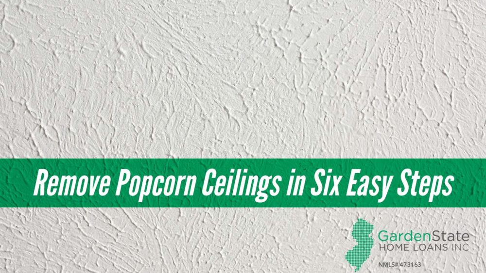 , Remove Popcorn Ceilings in Six Easy Steps