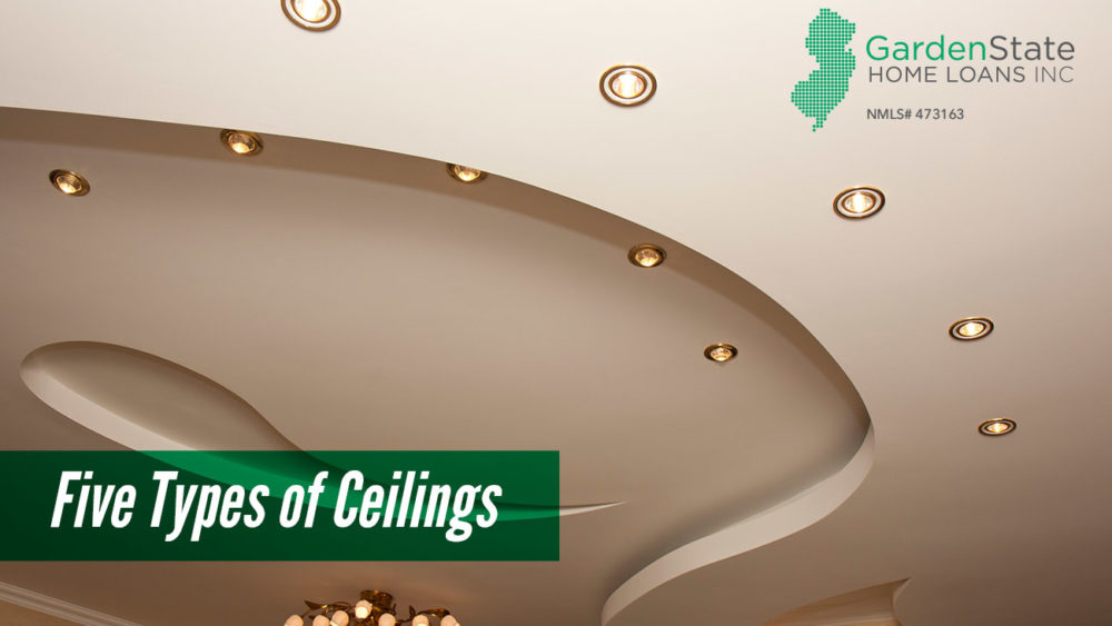 , Five Types of Ceilings