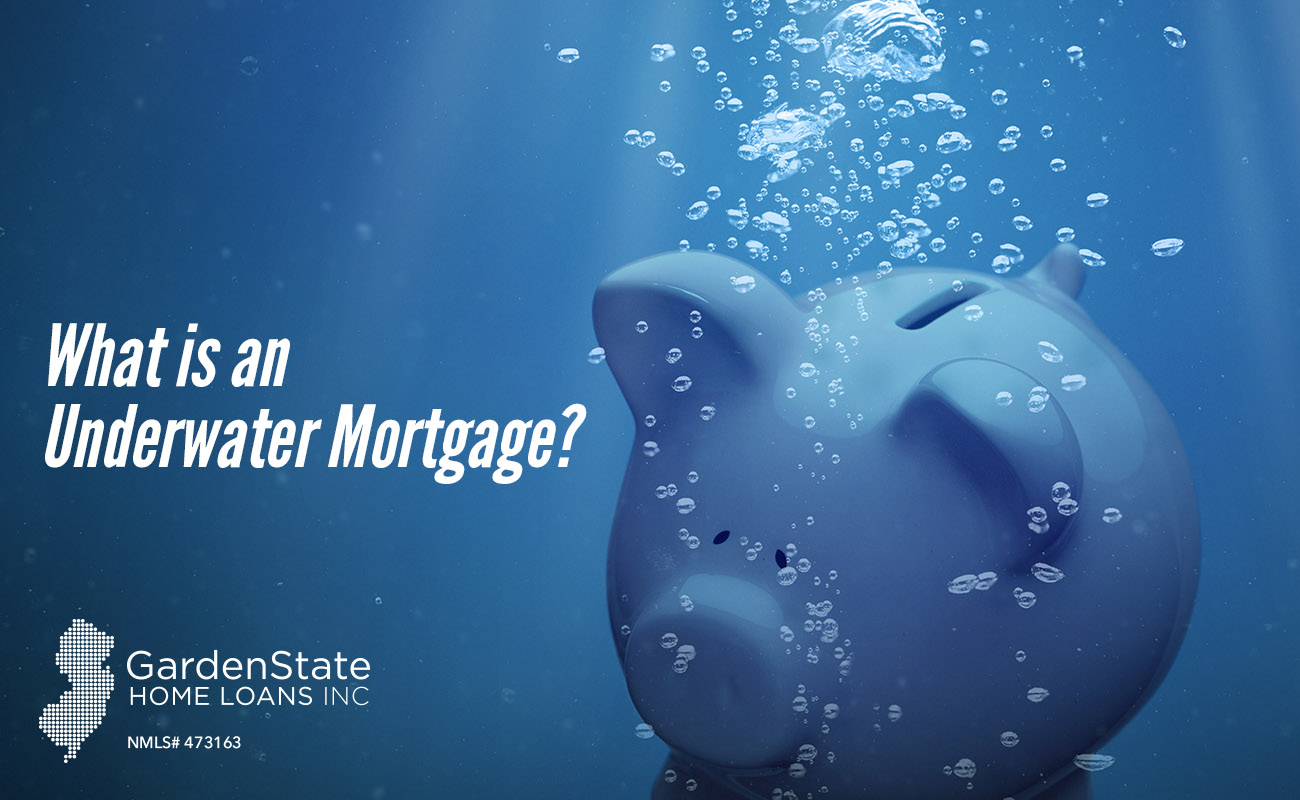 What Is An Underwater Mortgage