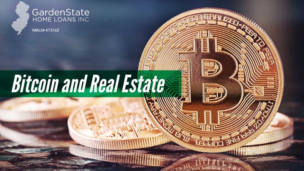 , Bitcoin and Real Estate