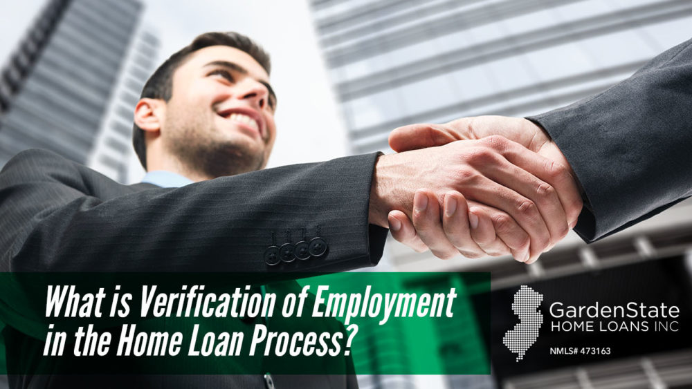 , What is Verification of Employment in the Home Loan Process?