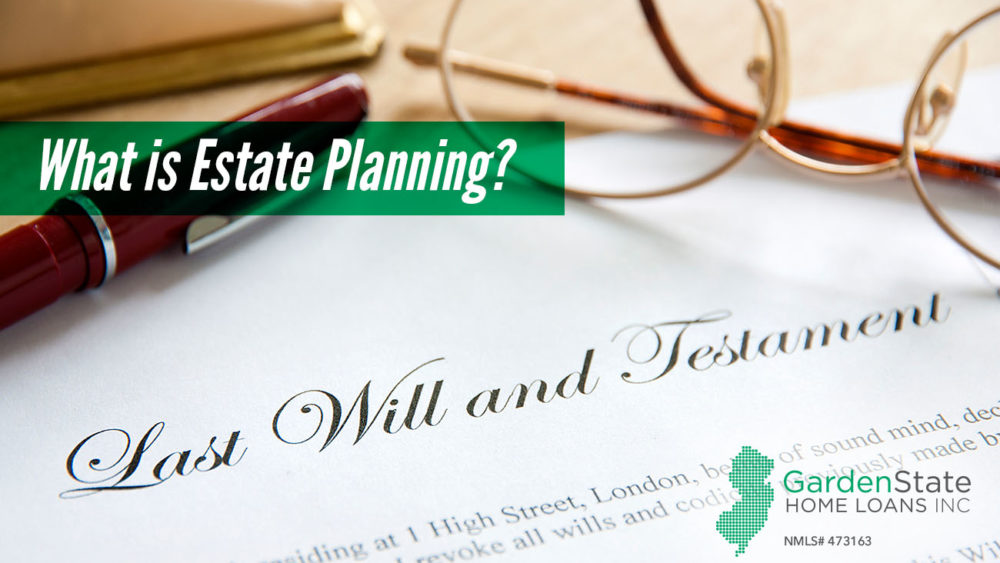 , What is Estate Planning?