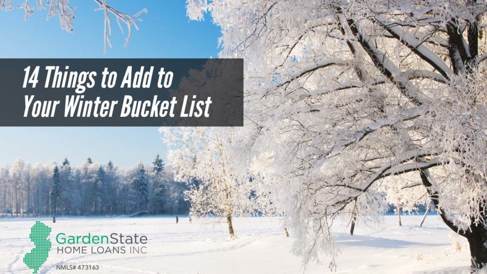, 14 Things to Add to Your Winter Bucket List