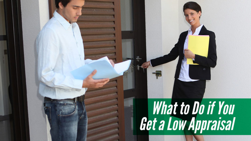 , What to Do If You Get a Low Appraisal