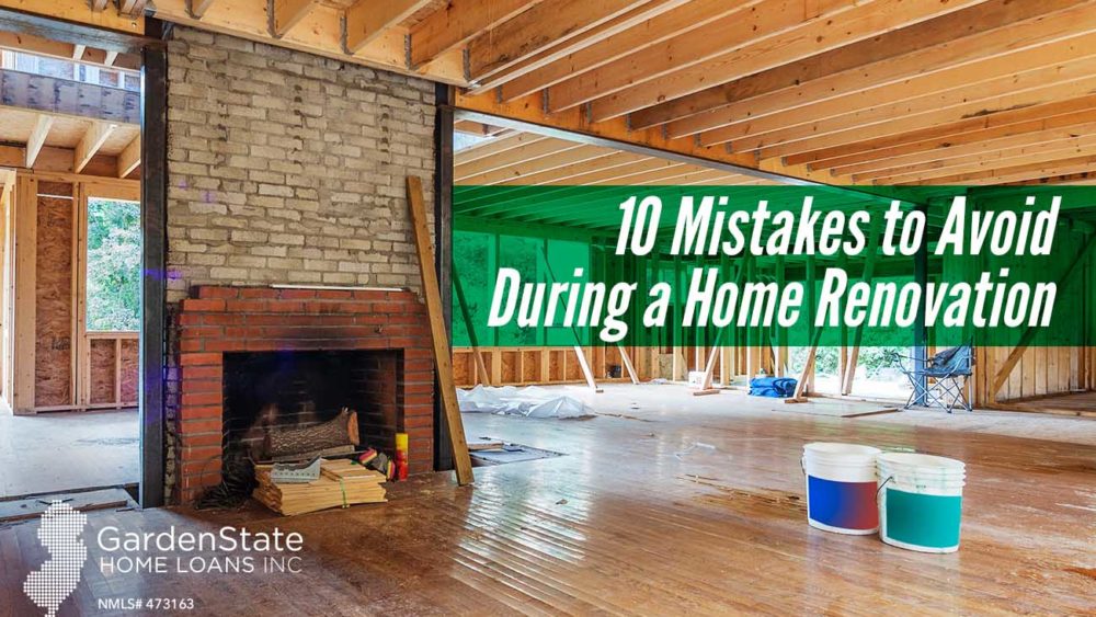 , 10 Mistakes to Avoid During a Home Renovation