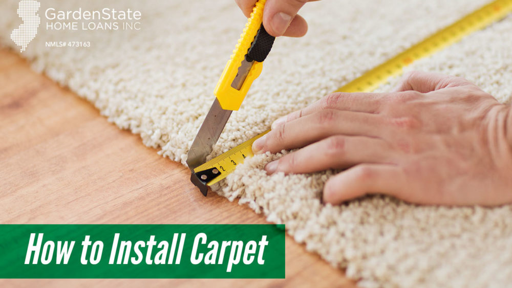 , How to Install Carpet