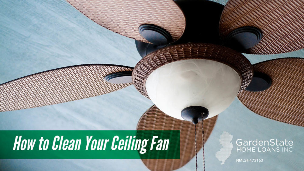 , How to Clean Your Ceiling Fan