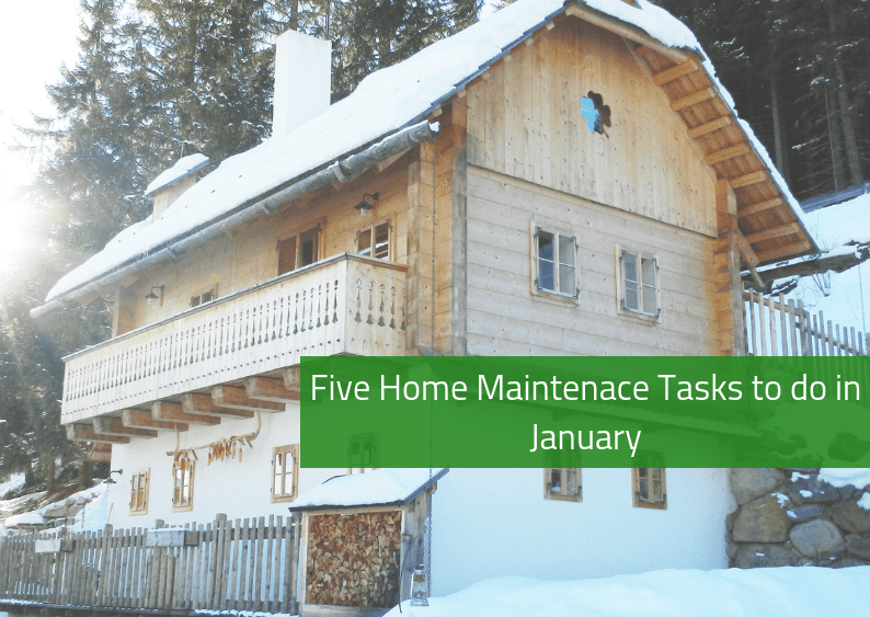 , Five Home Maintenance Tasks to do in January