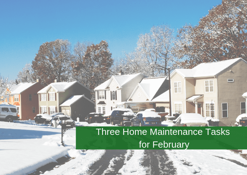, Three Home Maintenance Tasks for February